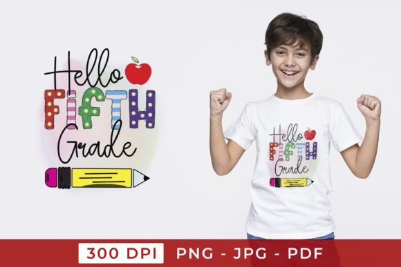 Hello Fifth Grade, Back to School PNG: A Creative Resource for Educators and Designers