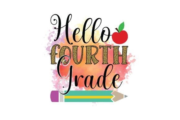 Hello Fourth Grade Back to School PNG: A Versatile Digital Asset for Creative Projects