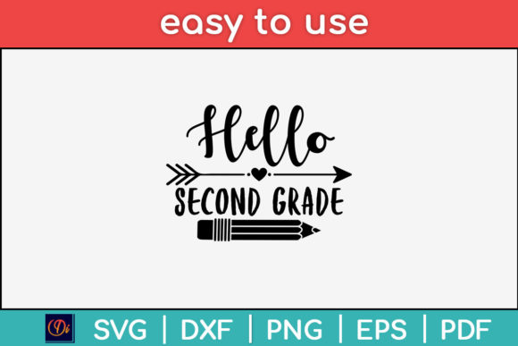 Hello Second Grade Back to School SVG: A Versatile Design for Creative Projects