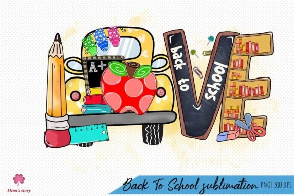 Love Back to School Sublimation: A Creative and Business-Ready Solution for Modern Entrepreneurs