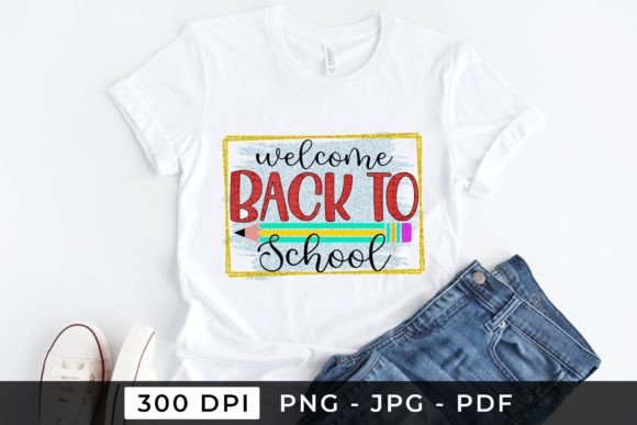 Welcome Back to School - Sublimation PNG: A Versatile Design for Creative Expression